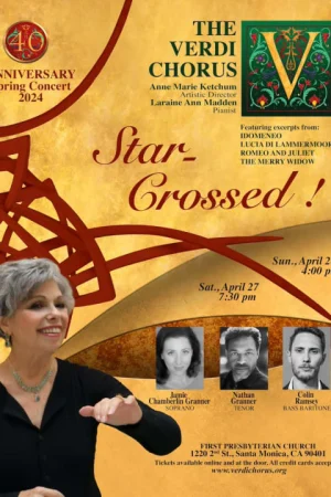 The Verdi Chorus Spring 2024 Concert STAR-CROSSED!