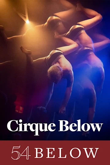 Cirque Below Tickets