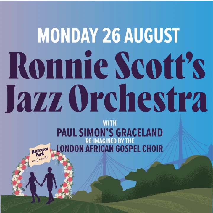 BATTERSEA PARK IN CONCERT: Ronnie Scott’s Jazz Orchestra & Special Guests : What to expect - 1