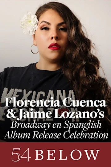 Jaime Lozano & Florencia Cuenca’s Broadway en Spanglish Tickets
