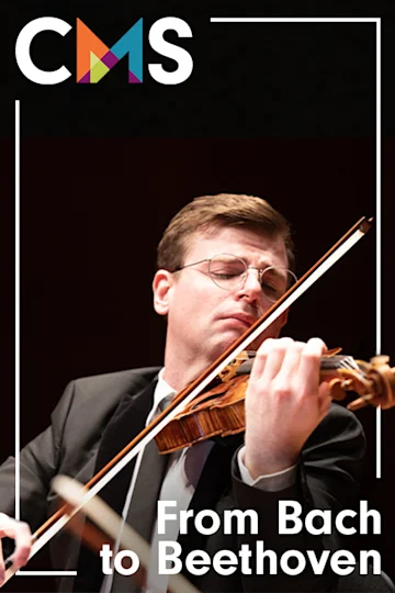 Chamber Music Society of Lincoln Center: From Bach to Beethoven Tickets