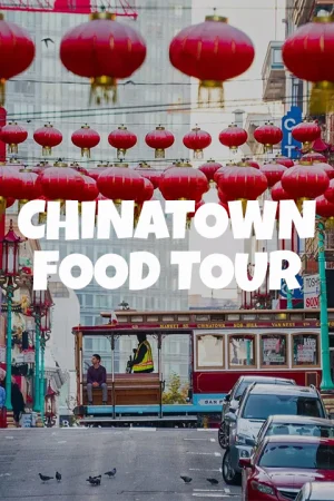 Chinatown Food Tour