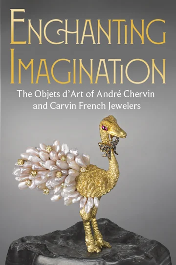 Enchanting Imagination: The Objets d’Art of André Chervin and Carvin French Jewelers Tickets