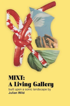 MIXT: A Living Gallery tickets