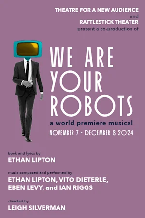 We Are Your Robots Tickets