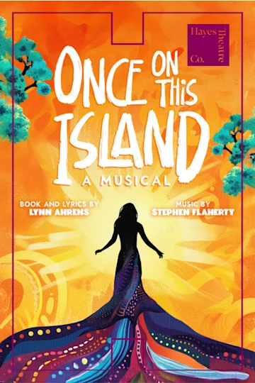 Once On This Island at Hayes Theatre Co tickets