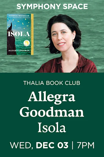 Allegra Goodman, Isola Tickets