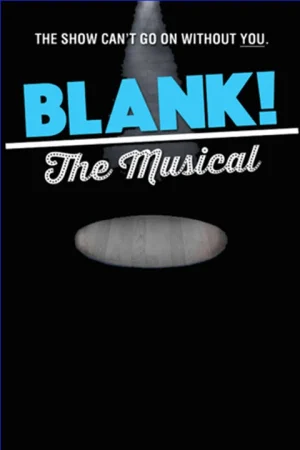 BLANK! The Musical Tickets
