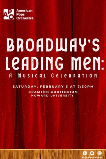 Broadway's Leading Men: A Musical Celebration Tickets