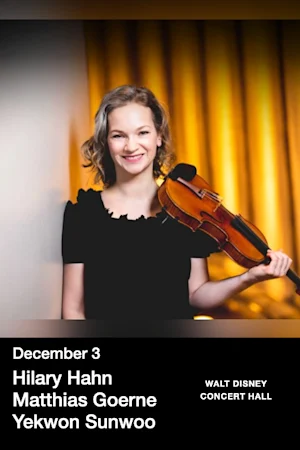 Hilary Hahn Matthias Goerne Yekwon Sunwoo tickets