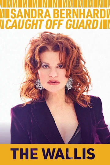 Sandra Bernhard: Caught Off Guard tickets