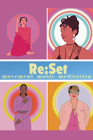 RE;SET: mind, body, soul tickets