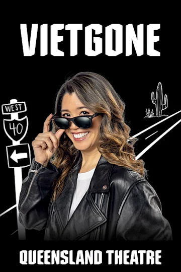VIETGONE at the Playhouse, QPAC Tickets