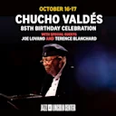 Chucho Valdés 85th Birthday Celebration With Special Guests Joe Lovano and Terence Blanchard