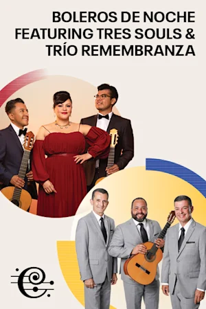 Boleros de Noche featuring Tres Souls & Trío Remembranza tickets
