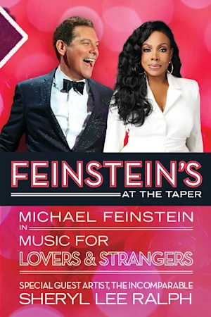 Feinstein's at the Taper - Music for Lovers & Strangers tickets