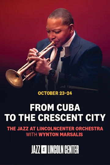 From Cuba to the Crescent City The Jazz at Lincoln Center Orchestra with Wynton Marsalis tickets