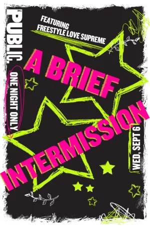 A BRIEF INTERMISSION: A Benefit to Celebrate The Delacorte Theater - General Entry