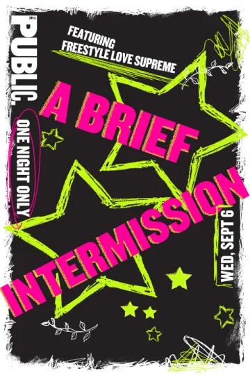 A BRIEF INTERMISSION: A Benefit to Celebrate The Delacorte Theater - General Entry Tickets