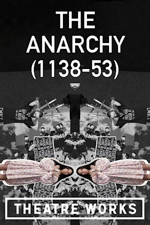 The Anarchy (1138-53) tickets