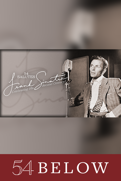 54 Salutes Frank Sinatra  Tickets