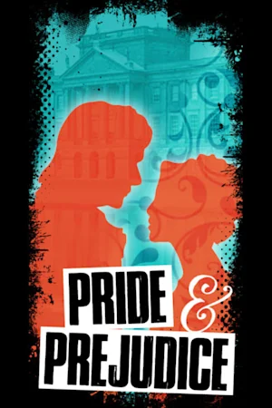 Pride & Prejudice Tickets