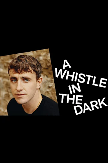 A Whistle in the Dark Tickets