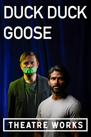 Duck Duck Goose Tickets