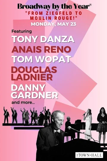 Broadway By The Year: “From Ziegfeld to Moulin Rouge!” tickets