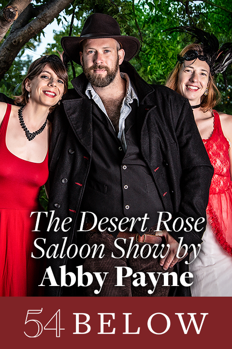 The Desert Rose Saloon Show by Abby Payne Tickets