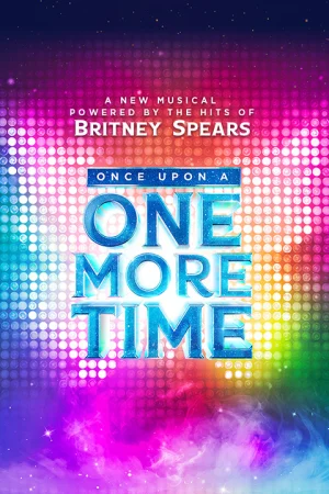 Once Upon A One More Time on Broadway