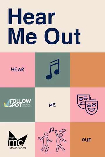 Hear Me Out - A Followspot Variety Show at The MC Showroom tickets