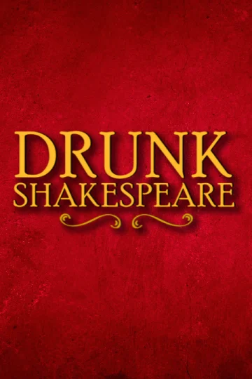 Drunk Shakespeare NYC Tickets