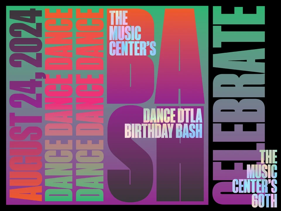 The Music Center’s Dance DTLA Birthday Bash: What to expect - 1