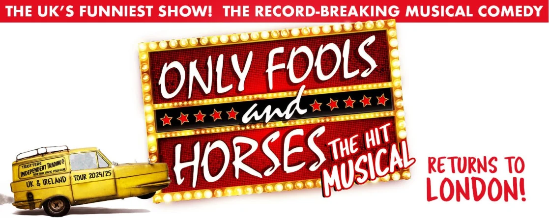 Only Fools and Horses The Musical