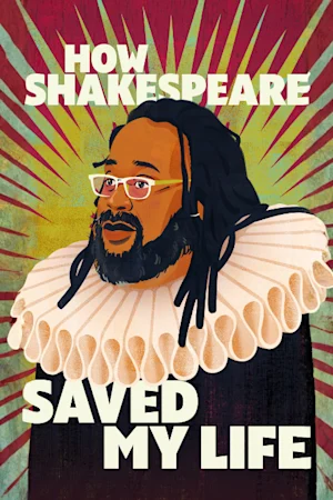 How Shakespeare Saved My Life