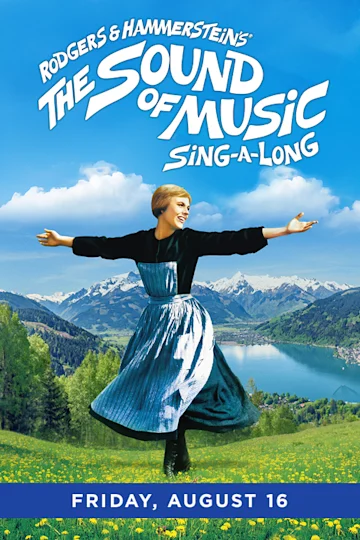 Rodgers & Hammerstein’s The Sound of Music Sing-A-Long! Tickets