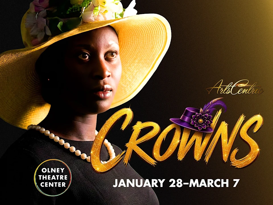 ArtsCentric's Production of "Crowns": What to expect - 1