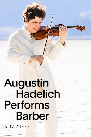 Augustin Hadelich Performs Barber Tickets