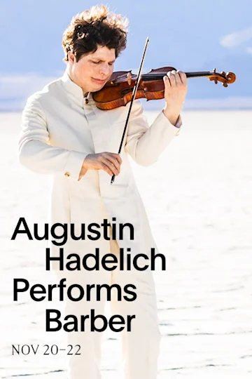 Augustin Hadelich Performs Barber Tickets