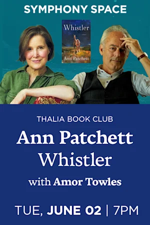 Thalia Book Club: Ann Patchett, Whistler