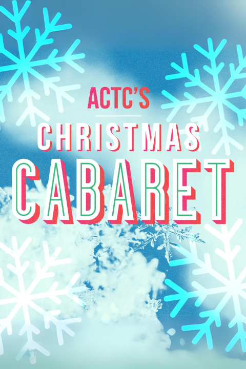 ACTC's Christmas Cabaret in Los Angeles