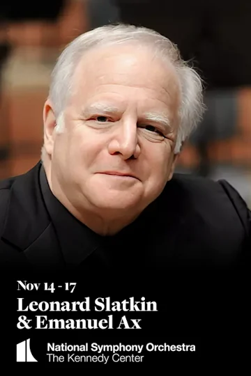Leonard Slatkin & Emanuel Ax Tickets