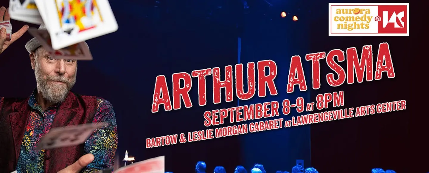 Aurora Comedy Nights: Headliner Arthur Atsma