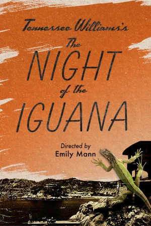 Tennessee Williams's The Night of the Iguana