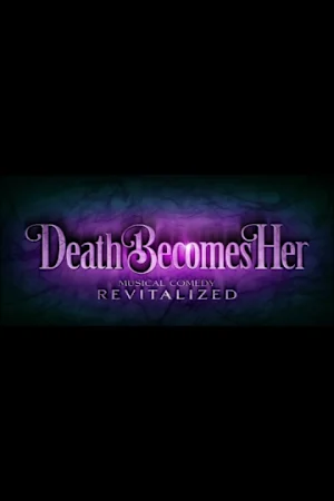 Death Becomes Her