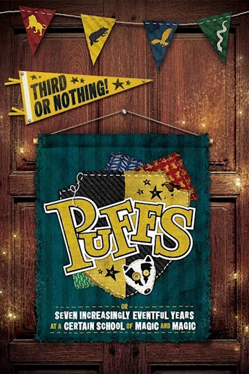 Puffs, or: Seven Increasingly Eventful Years at a Certain School of Magic & Magic Tickets
