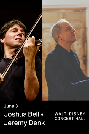 Joshua Bell • Jeremy Denk