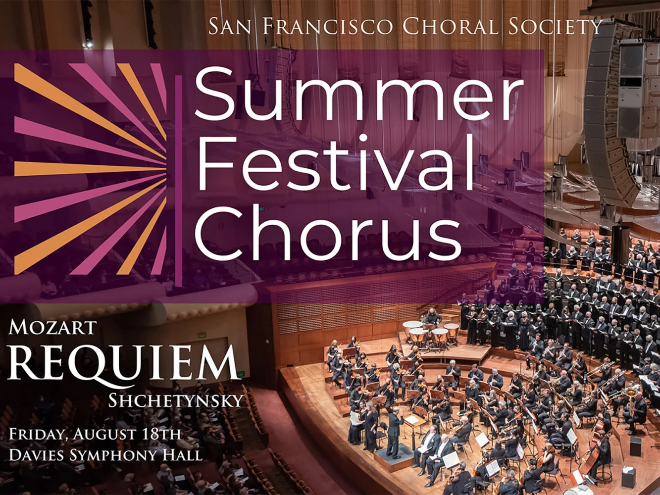 San Francisco Choral Society - Summer Festival Chorus: Mozart Requiem and Shchetynsky Requiem: What to expect - 1