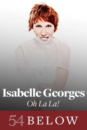 Isabelle Georges: Oh La La! Tickets